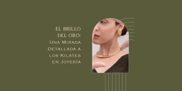 Te explico brevemente que son los kilates en la joyería | Liza Echeverry